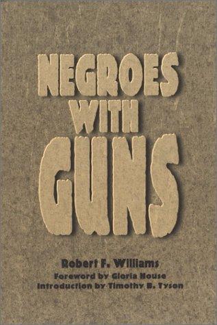 Negroes with guns (1998, Wayne State University Press)