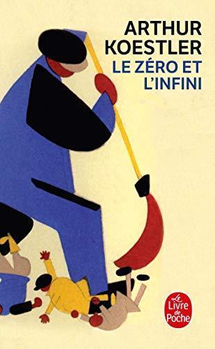Le Zéro et l'Infini (French language, 1991, Librairie générale française)