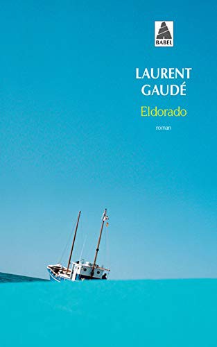 Eldorado babel n°842 (Paperback, 2007, ACTES SUD, Actes Sud)