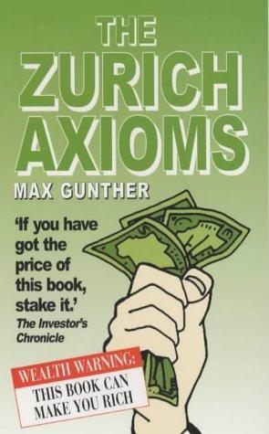 The Zurich Axioms (1985)