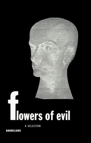 Flowers of Evil (Paperback, 1955, New Directions Publishing Corporation)