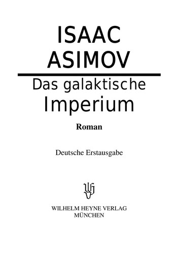 Das galaktische Imperium (German language, 1985, Heyne)