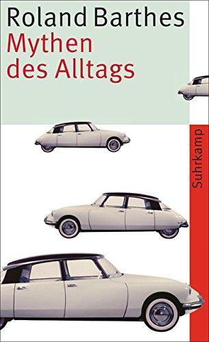 Mythen des Alltags (German language, 2010, Suhrkamp Verlag)