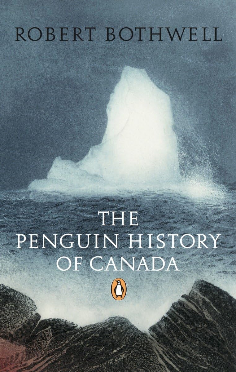 Penguin History of Canada (2008, Penguin Books, Limited)