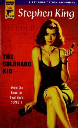 The Colorado Kid (2005, Hard Case Crime)