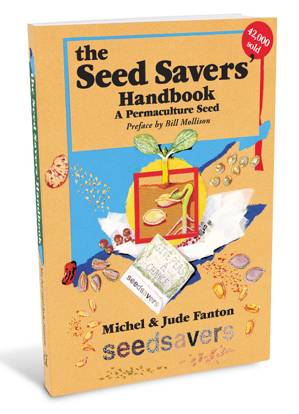 The Seed Savers' Handbook [2022] (Paperback, The Seed Savers’ Network)