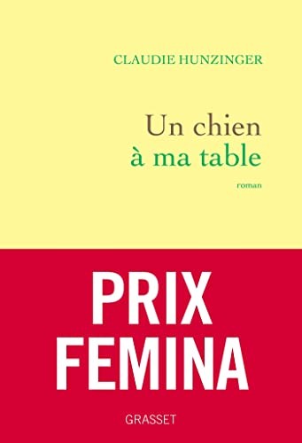 Un chien à ma table (French language, 2022, Bernard Grasset, GRASSET)