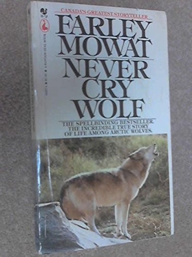 Never Cry Wolf (Paperback, 1979, Bantam Books)