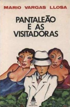 Pantaleão e as visitadoras (Paperback, Portuguese language, 1973, Nova Fronteira)