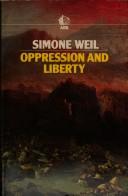 Oppression and Liberty (1988, Routledge)