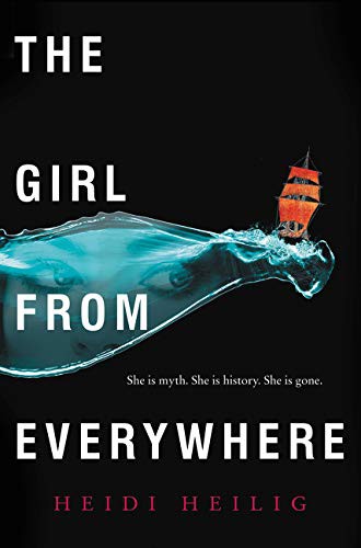 The Girl from Everywhere (2017, Greenwillow Books)
