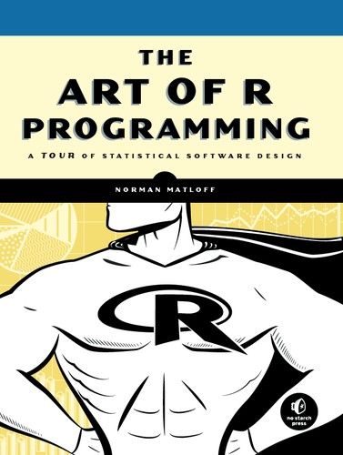 The art of R programming (Paperback, 2011, No Starch Press)