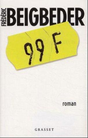 99 francs (French language, 2000, B. Grasset)