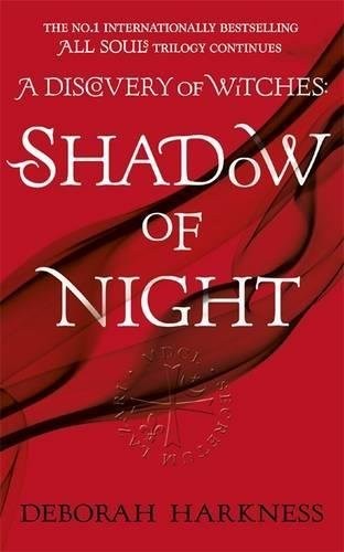 Shadow of Night (2013, Hachette Books)