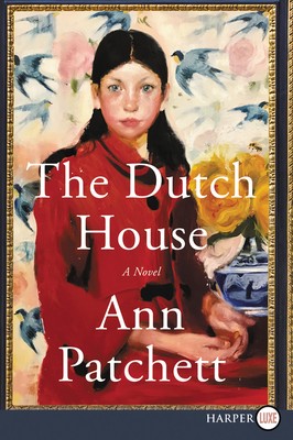 The Dutch House (Paperback, 2019, HarperLuxe)