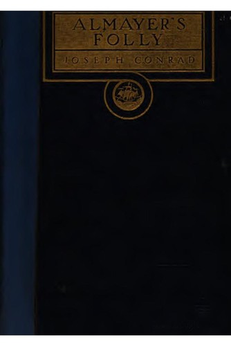 Almayer's folly (1915, Doubleday, Page & company)