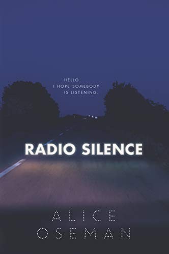 Radio Silence (2019, HarperTeen)