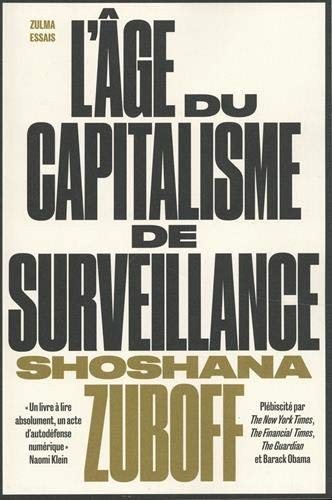 L'âge du capitalisme de surveillance (2020, ZULMA)