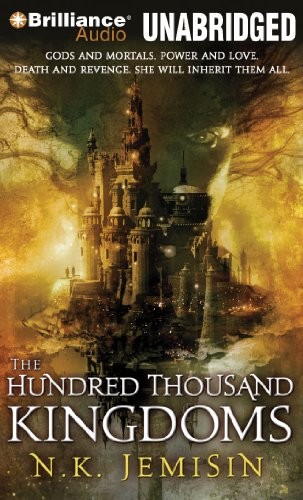 The Hundred Thousand Kingdoms (2010, Brilliance Audio)
