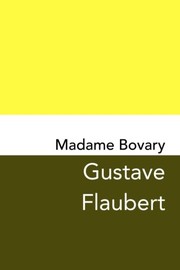 Madame Bovary (2017, CreateSpace Independent Publishing Platform)