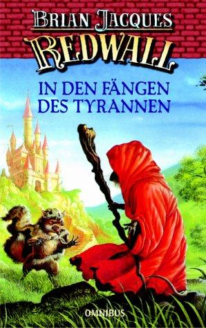 Redwall - In den Fängen des Tyrannen. (Hardcover, 2003, Omnibus Hc Bei Bertelsmann)