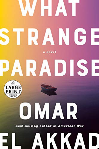 What Strange Paradise (Paperback, 2021, Random House Large Print)