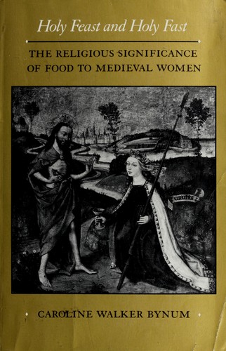 Holy Feast and Holy Fast (Hardcover, 1987, University of California Press)