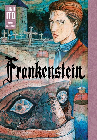 Frankenstein (Hardcover, 2018, VIZ Media)