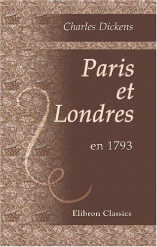 Paris et Londres en 1793 (Paperback, French language, 2001, Adamant Media Corporation)