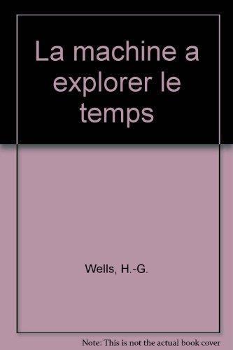 La machine à explorer le temps (French language)