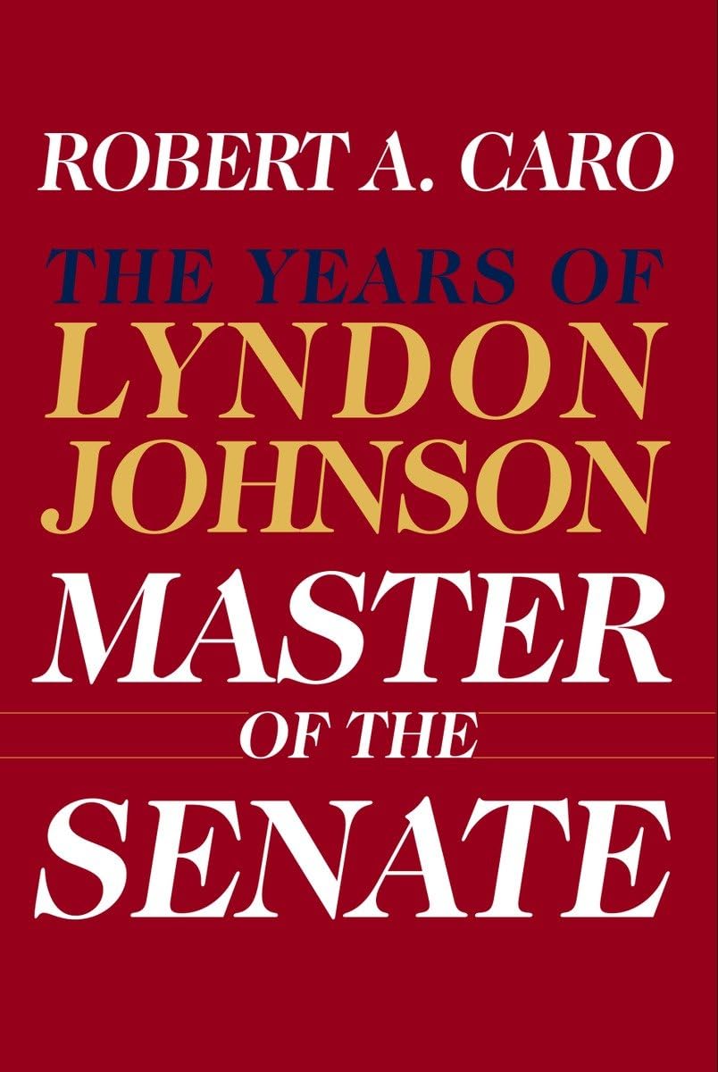 Master of the Senate (Hardcover, 2002, Alfred A. Knopf)