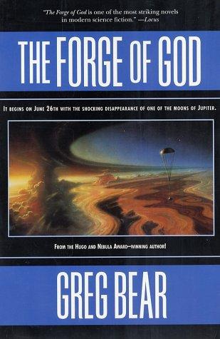 The Forge of God (Paperback, 2001, Tor Books)