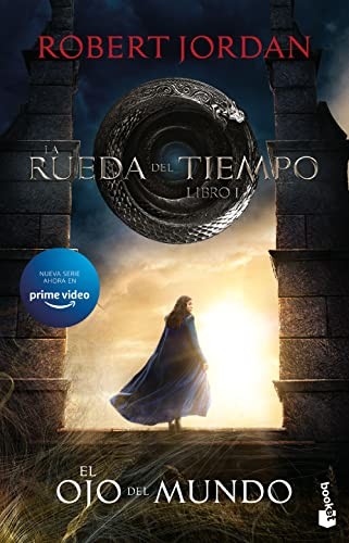 La Rueda del Tiempo. El Ojo del Mundo (Paperback, Booket)