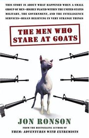 The Men Who Stare at Goats (2005, Simon & Schuster)