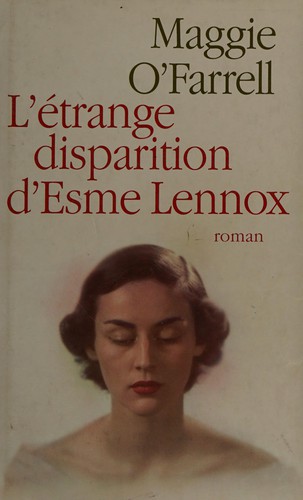 L'étrange disparition d'Esme Lennox (French language, 2009, France Loisirs)