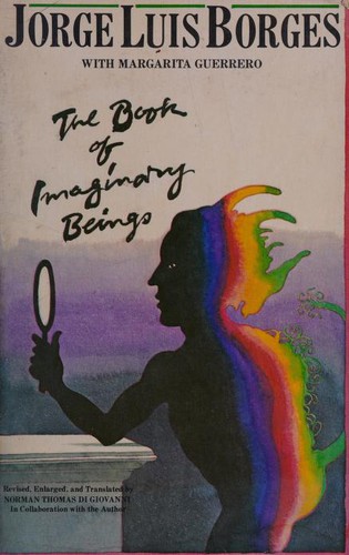 The Book of Imaginary Beings (Paperback, 1979, Plume)