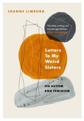 Letters to My Weird Sisters (2021, Atlantic Books, Limited)