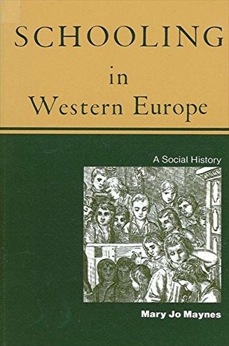 Schooling in Western Europe (Hardcover, Brand: State Univ of New York Pr, SUNY Press)