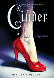 Cinder (Hardcover, Polish language, 2017, Papierowy Księżyc)