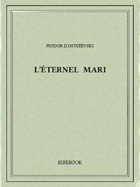 L’éternel mari (French language)