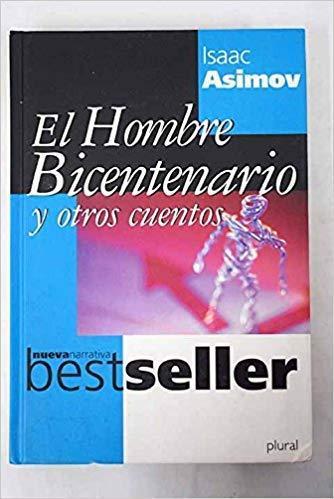 El Hombre bicentenario y otros cuentos (Spanish language, 2000)