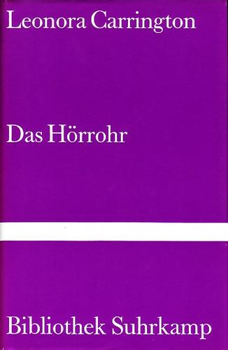 Das Hörrohr (1992, Bibliothek Suhrkamp)