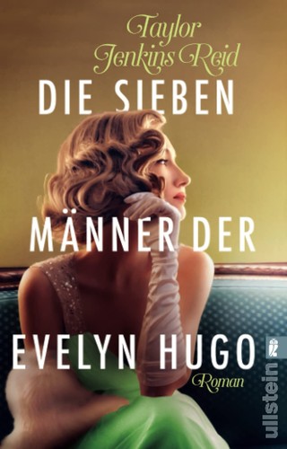 Die sieben Männer der Evelyn Hugo (German language, Ullstein Taschenbuch)