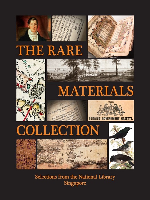 The Rare Materials Collection (EBook, 2017, National Library Board)