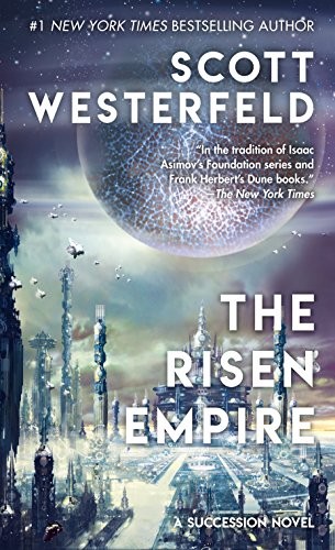 The Risen Empire (Paperback, 2018, Tor Science Fiction)