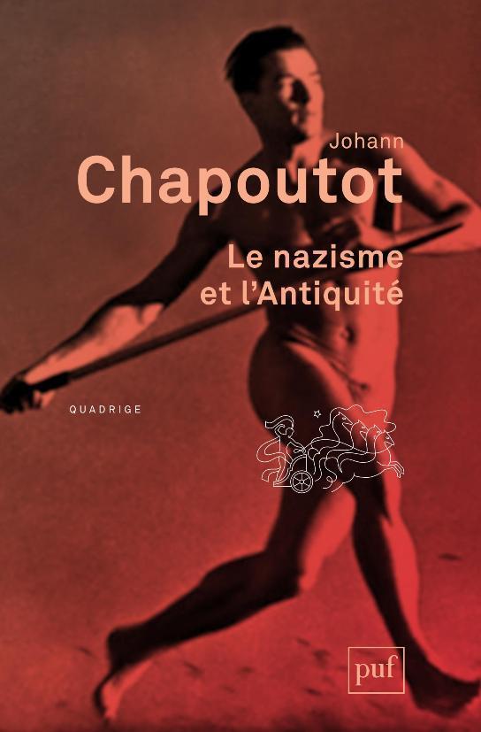 Le nazisme et l'Antiquité (French language, 2012)