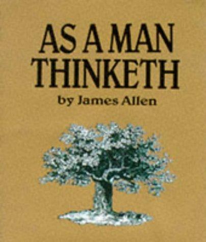 As a man thinketh (1989, Running Press)