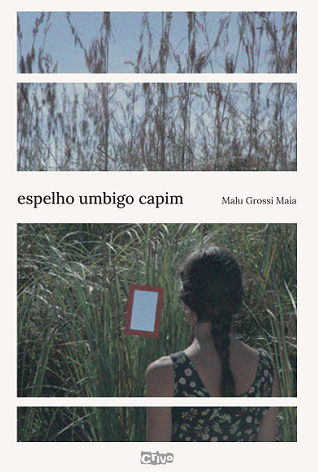 espelho umbigo capim (Paperback, Português language, Crivo Editorial)