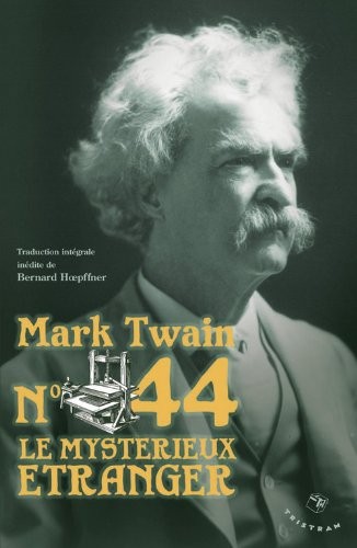 N° 44 : Le mystérieux étranger (Paperback, 2011, Tristram)