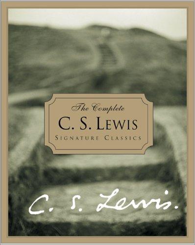 The complete C.S. Lewis Signature classics (2002, HarperSanFrancisco)